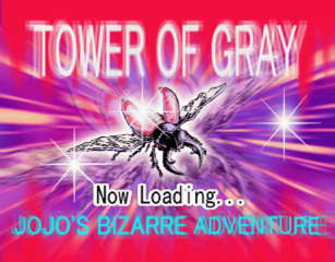 tower of grey loading screen, a zoomed in image of the fly-shaped stand surrounded ny sparkles and huge text stating TOWER OF GREY and JOJO' BIZZARE ADVENTURE